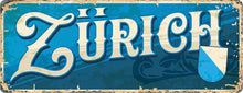 Lade das Bild in den Galerie-Viewer, Zürich Schild