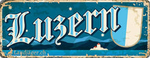 Lade das Bild in den Galerie-Viewer, Luzern Schild