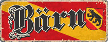Lade das Bild in den Galerie-Viewer, Kanton Bärn Schild